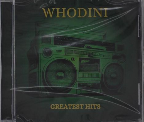 "WHODINI" oben, "GREATEST HITS" unten; grüne Boombox im Hintergrund.