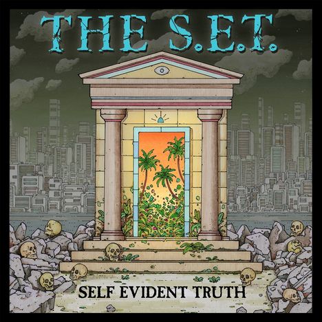 "The S.E.T. Self Evident Truth" oben und unten auf einem antiken Tempel, umgeben von Schädeln, Pflanzen im Eingang, Stadt im Hintergrund.