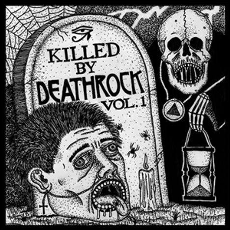 "Killed by Deathrock Vol. 1." Illustration: Grabstein, weinender Kopf, Skelett mit Sanduhr, Spinnen.