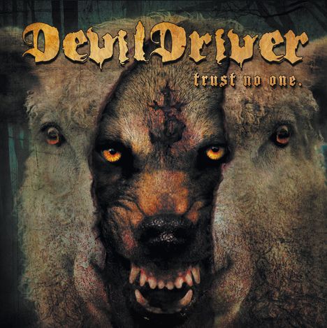DevilDriver: Trust No One (180g) (Limited Edition), LP