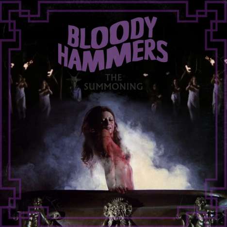 Bloody Hammers: The Summoning (Limited-Edition), LP