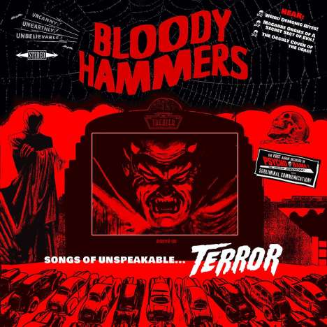 Bloody Hammers: Songs Of Unspeakable... Terror, LP