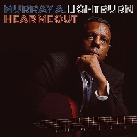 Murray A. Lightburn: Hear Me Out, LP