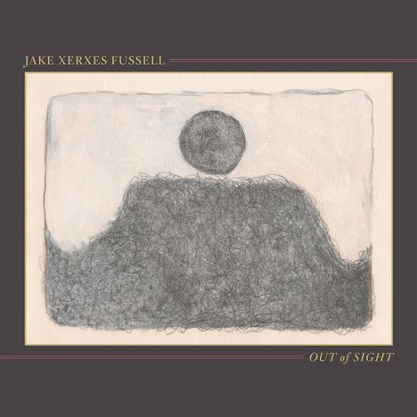 Jake Xerxes Fussell: Out Of Sight, LP
