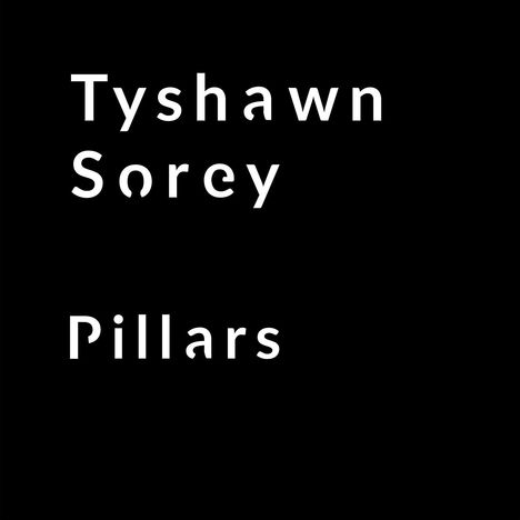 Tyshawn Sorey (geb. 1980): Pillars, 3 CDs
