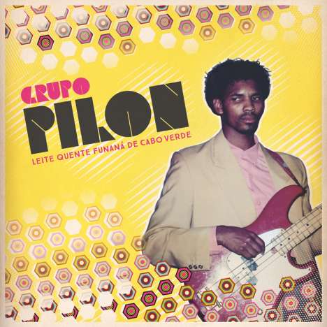 Grupo Pilon: Leite Quente Funana De Cabo Verde, CD