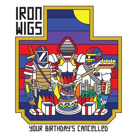 Iron Wigs: Your Birthday's Cancelled (Grimace &amp; Sunshine Edition), LP