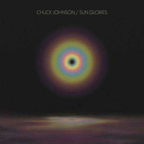 Chuck Johnson: Sun Glories, LP