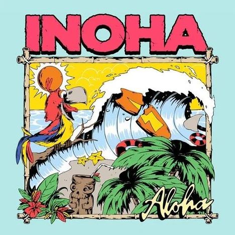 Text: „INOHA“ oben, „Aloha“ unten. Illustration mit Papagei, Welle, Palme und kleinem Tiki.