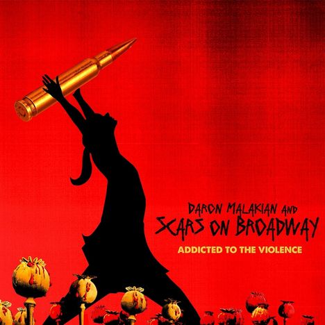 Daron Malakian And Scars On Broadway: Addicted To The Violence, CD
