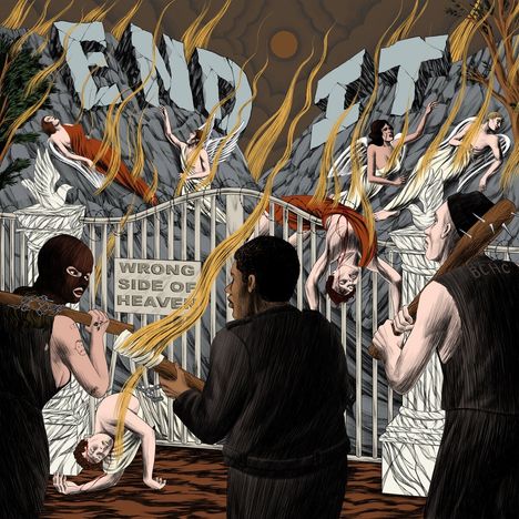 "END IT" und "WRONG SIDE OF HEAVEN" sind die Texte. Illustration mit Engeln, Flammen, bewaffneten Personen und Toren.
