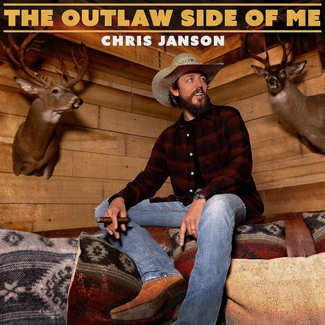 Chris Janson: The Outlaw Side Of Me, CD