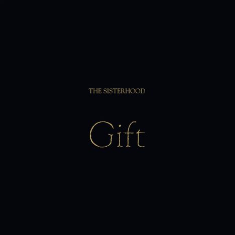 The Sisterhood: Gift (Gold Vinyl), LP