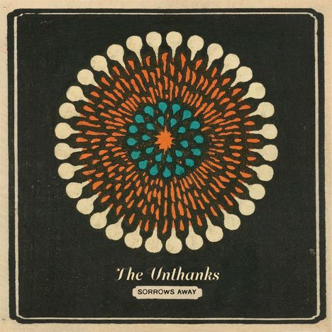 The Unthanks: Sorrows Away, CD