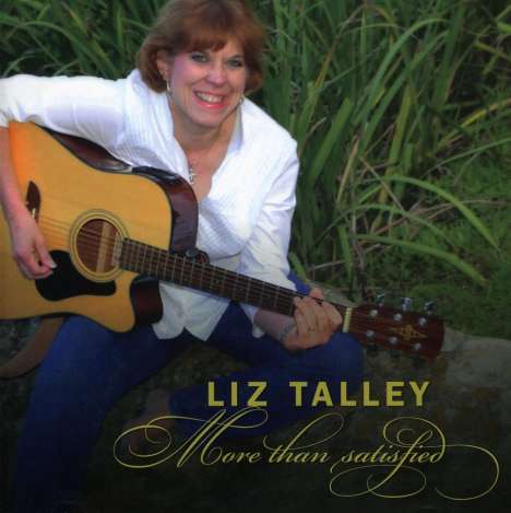 Liz Talley: More Than Satisfied, CD