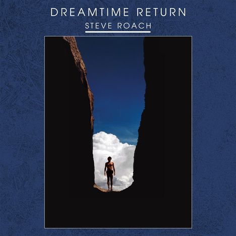 Steve Roach: Dreamtime Return, 2 LPs