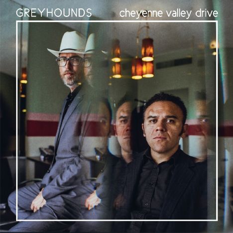 The Greyhounds: Cheyenne Valley Drive, CD