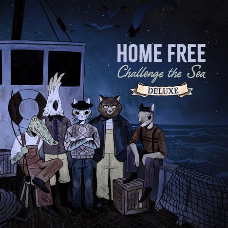 "HOME FREE Challenge the Sea DELUXE." Illustration: Tiere in Kleidung auf einem Schiff bei Nacht.