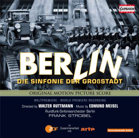 Edmund Meisel (1894-1930): Filmmusik: Berlin - Die Sinfonie der Großstadt (Filmmusik), CD