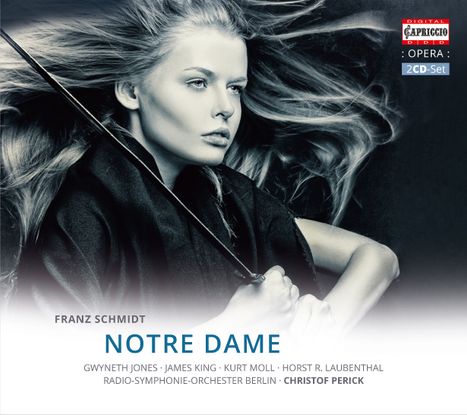 Franz Schmidt (1874-1939): Notre Dame, 2 CDs