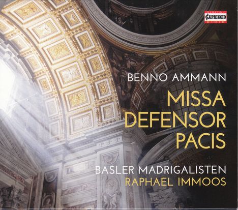 Benno Amman (1904-1986): Missa Defensor Pacis, CD