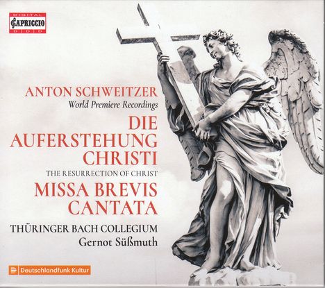 Anton Schweitzer (1735-1787): Oratorium "Die Auferstehung Christi", 2 CDs