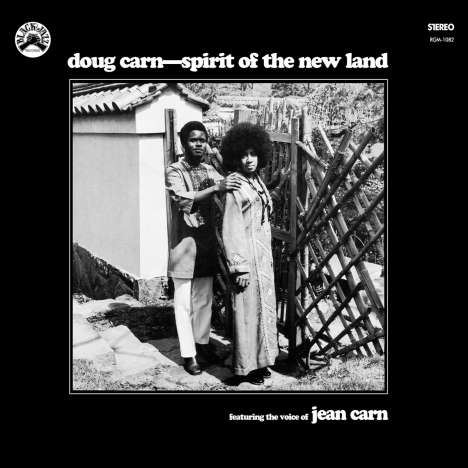 Doug Carn (geb. 1948): Spirit Of The New Land (Reissue), LP
