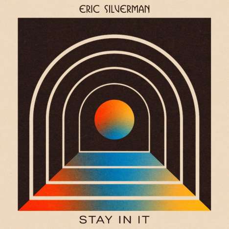 Eric Silverman: Stay In It, CD