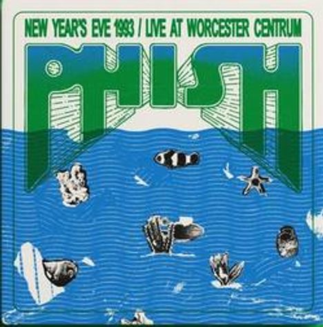 "New Year's Eve 1993 / Live at Worcester Centrum" in grüner Schrift, darüber schwimmende Fische auf blauem Hintergrund.