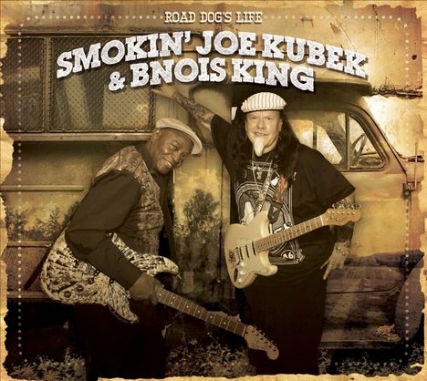 Smokin' Joe Kubek &amp; Bnois King: Road Dog's Life, CD
