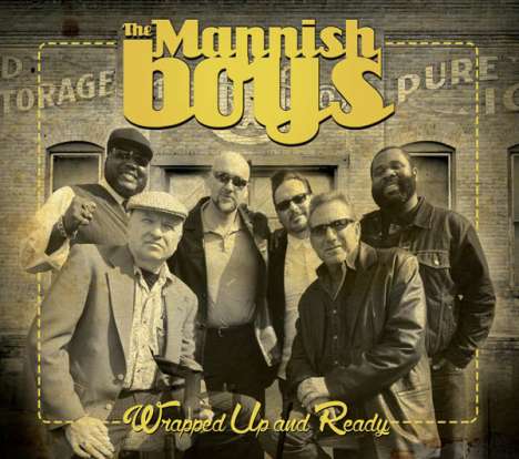 The Mannish Boys: Wrapped Up And Ready, CD
