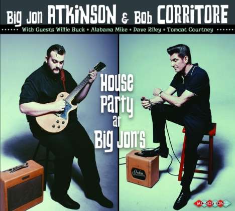 Big Jon Atkinson &amp; Bob Corritore: House Party At Big Jon's, CD