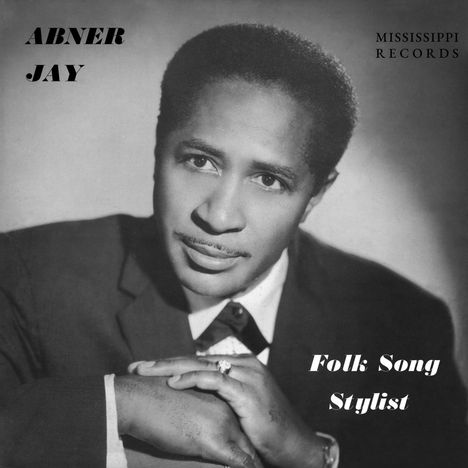 Abner Jay: Folk Song Stylist, LP