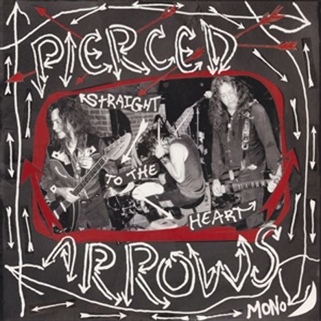 Pierced Arrows: Straight To The Heart (Reissue) (Limited Indie Edition), LP