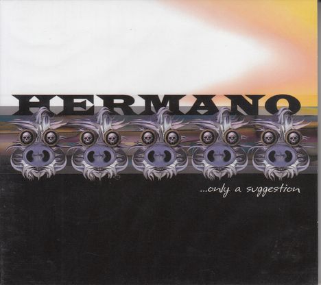 Hermano: Only A Suggestion, CD