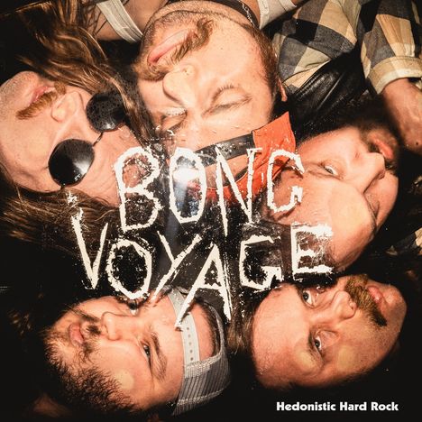 "BONG VOYAGE" und "Hedonistic Hard Rock" sind große verstreute Gesichter mit Bart, Sonnenbrille und Mütze.
