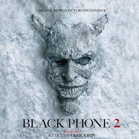 Text: "Black Phone 2", "Original Motion Picture Soundtrack", Musik von Atticus Derrickson. Ein dämonisches Gesicht im Schnee.