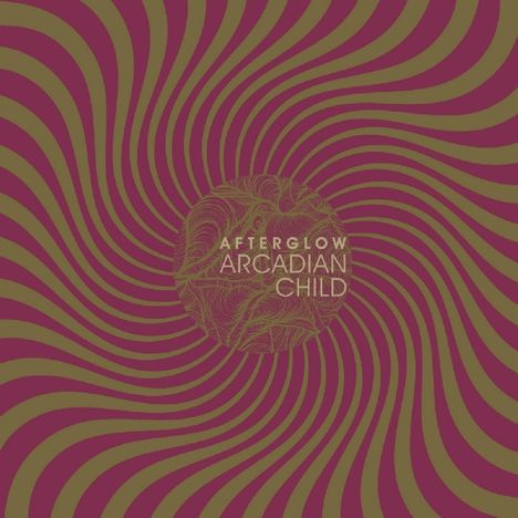 Arcadian Child: Afterglow, LP