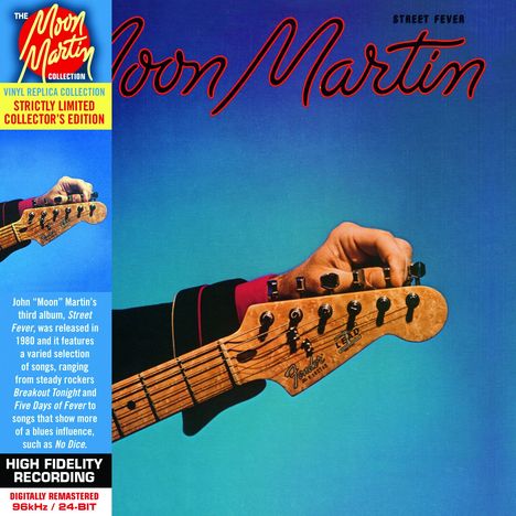 John "Moon" Martin: Street Fever (Limited Collector's Edition), CD