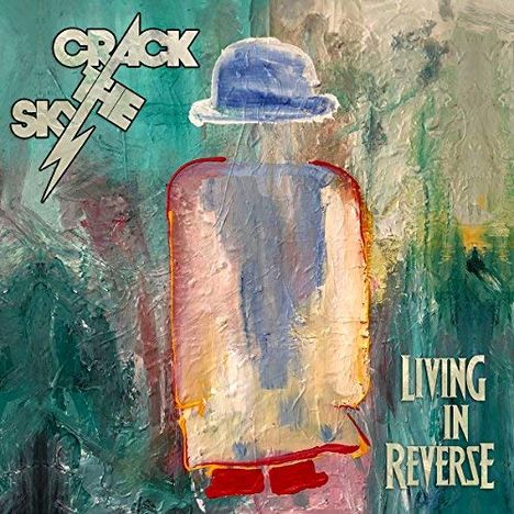 Crack The Sky: Living In Reverse, CD