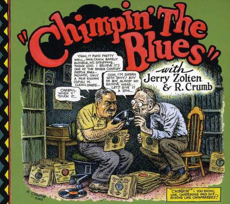 Robert Crumb &amp; Jerry Zolten: Chimpin' The Blues, CD