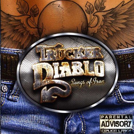 Trucker Diablo: Songs Of Iron, CD