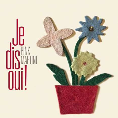 Pink Martini: Je Dis Oui, 2 LPs