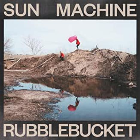 Rubblebucket: Sun Machine, CD