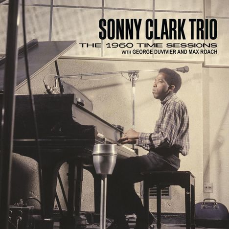 Sonny Clark (1931-1963): The 1960 Time Sessions (remastered), 2 LPs