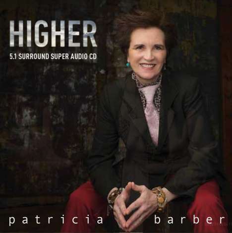 Patricia Barber (geb. 1956): Higher (Hybrid-SACD), Super Audio CD