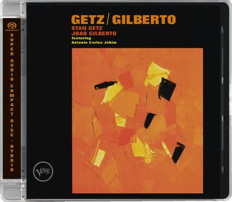 Stan Getz & João Gilberto: Getz / Gilberto (Hybrid-SACD), Super Audio CD