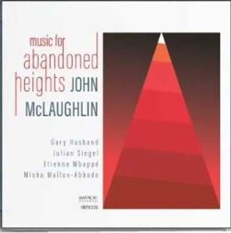 "music for abandoned heights JOHN McLAUGHLIN" steht zentral. Eine rot-schwarze Pyramidenform im Hintergrund.