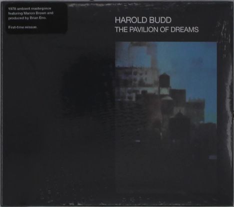 Harold Budd (1936-2020): Pavilion Of Dreams, CD