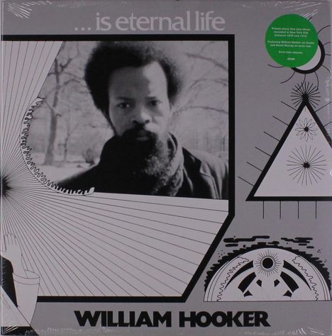 William Hooker (geb. 1946): ...Is Eternal Life (Reissue), 2 LPs